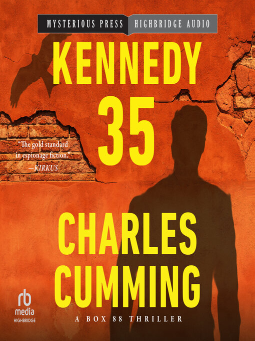 Title details for Kennedy 35 by Charles Cumming - Wait list